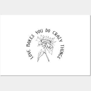 Love Makes You Do Crazy Things - Sunflower - Dainty Black Line Work - Floral Design Posters and Art